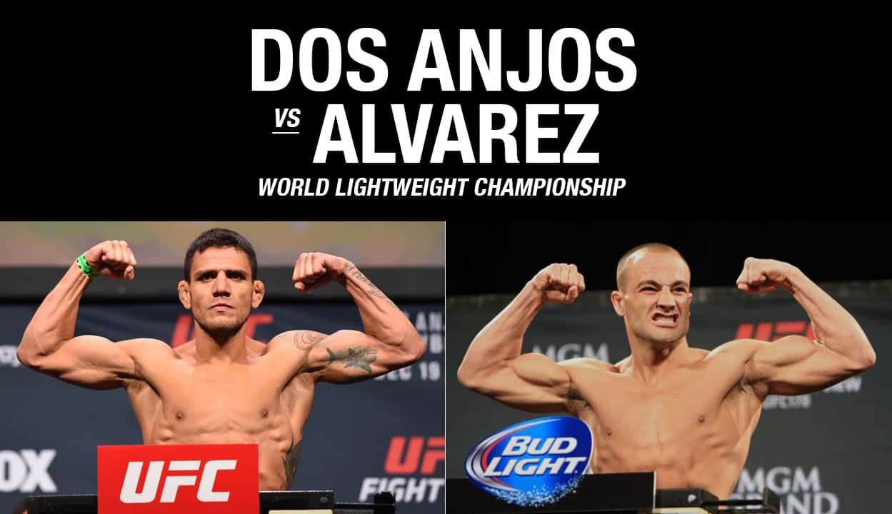 UFC 200  Dos Anjos vs Alvarez / The Guy Blog