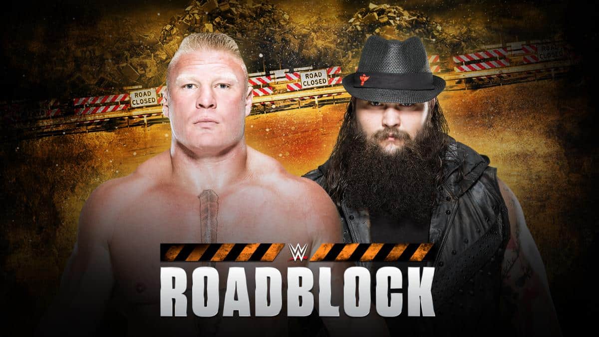 WWE Roadblock Brock Lesnar Bray Wyatt | The Guy Blog
